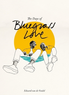 The Days of Bluegrass Love book