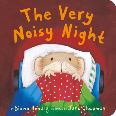 The The Very Noisy Night by Diana Hendry