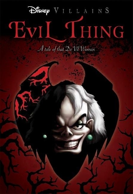 Disney Villains: #7 Evil Thing book