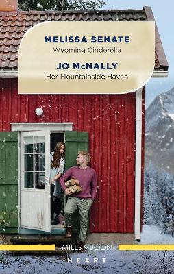 Wyoming Cinderella/Her Mountainside Haven book