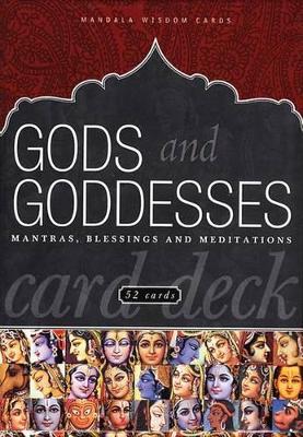 Gods and Goddesses Card Deck: Mantras, Blessings, and Meditations book