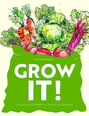 Grow It!: Everything You Need for a Successful Allotment book