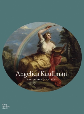 Angelica Kauffman: The Elements of Art book