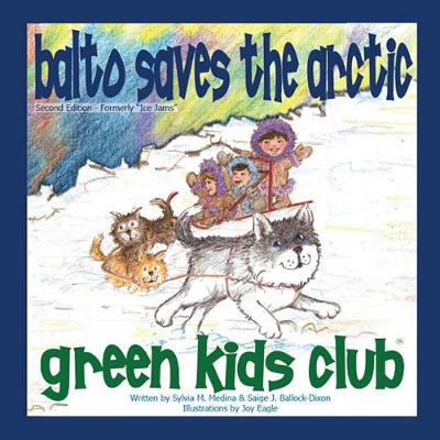 Balto Saves the Arctic (Ice Jams) book