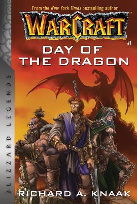Warcraft: Day of the Dragon: Blizzard Legends book