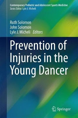 Prevention of Injuries in the Young Dancer book