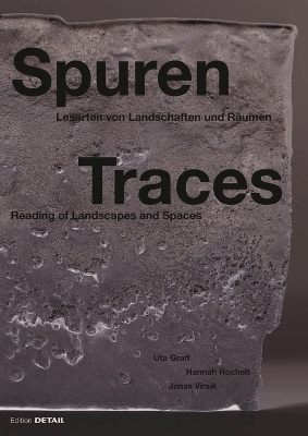 Spuren / Traces: Lesen von Landschaften / Reading of Landscapes book