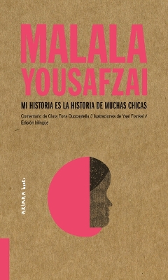 Malala Yousafzai: Mi Historia Es La Historia de Muchas Chicas book