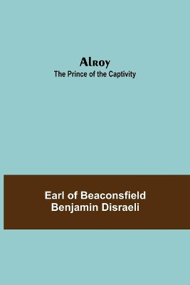 Alroy: The Prince of the Captivity book