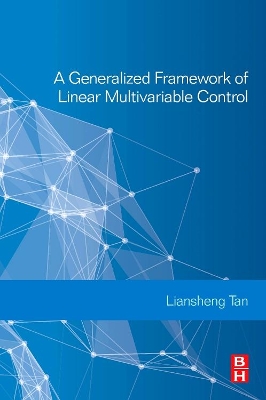 Generalized Framework of Linear Multivariable Control book