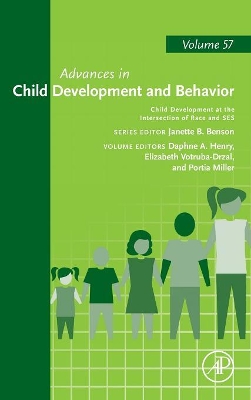 Child Development at the Intersection of Race and SES: Volume 57 book