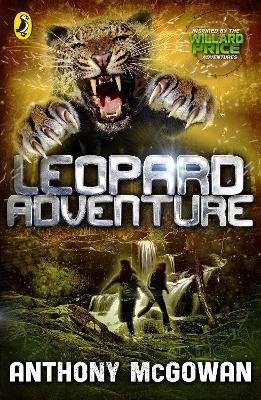 Willard Price: Leopard Adventure by Anthony McGowan