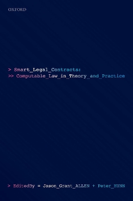 Smart Legal Contracts: Computable Law in Theory and Practice book