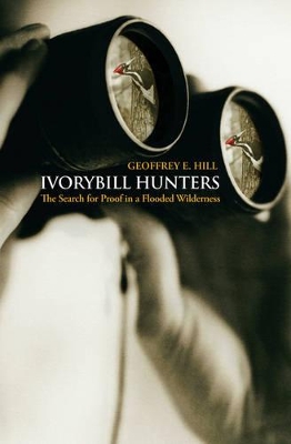 Ivorybill Hunters book