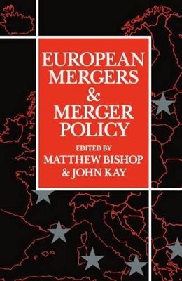 European Mergers and Merger Policy book