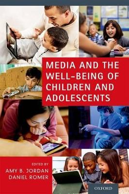 Media and the Well-Being of Children and Adolescents book