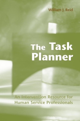 The Task Planner: An Intervention Resource for Human Service Professionals book