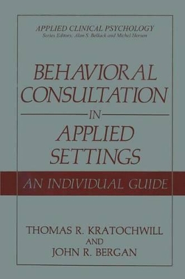 Behavioral Consultation in Applied Settings book