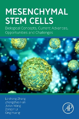 Mesenchymal Stem Cells: Biological Concepts, Current Advances, Opportunities and Challenges book