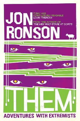 Them: Adventures with Extremists by Jon Ronson