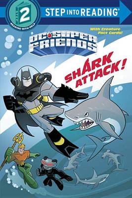 Shark Attack! (DC Super Friends) book