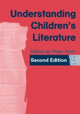 Understanding Children's Literature by Peter Hunt