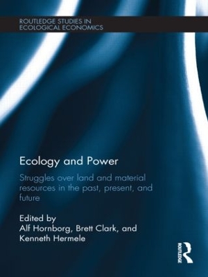 Ecology and Power by Alf Hornborg