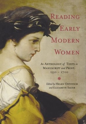 Reading Early Modern Women by Helen Ostovich