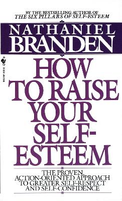 How To Raise Your Self Esteem book