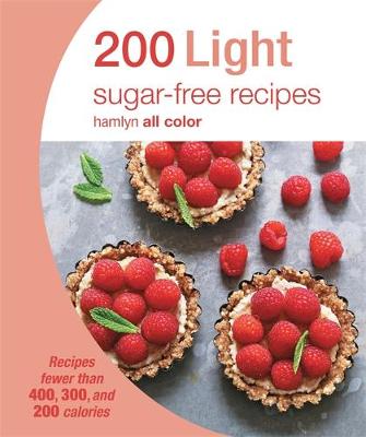 Hamlyn All Colour Cookery: 200 Light Sugar-free Recipes by Joy Skipper