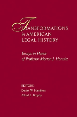 Transformations in American Legal History by Daniel W. Hamilton