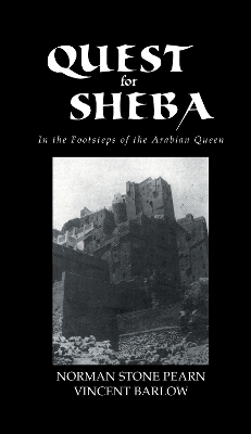 Quest for Sheba by Norman Stone Pearn