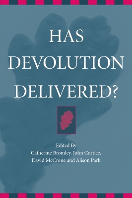 Has Devolution Delivered? book