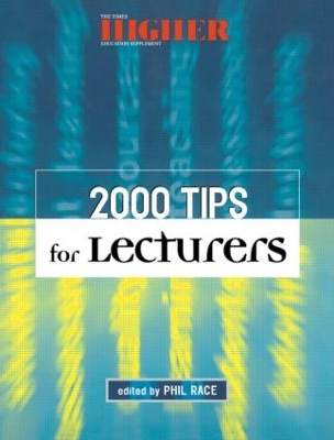 2000 Tips for Lecturers by Phil Race