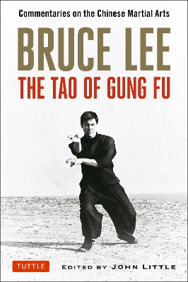 Bruce Lee the Tao of Gung Fu book