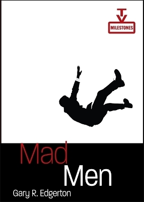 Mad Men by Gary R. Edgerton