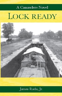 Lock Ready: A Canawlers Novel book