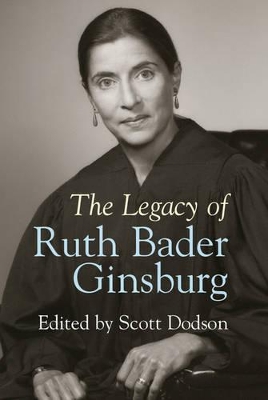 Legacy of Ruth Bader Ginsburg by Scott Dodson