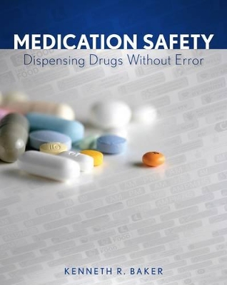 Medication Safety : Dispensing Drugs Without Error book