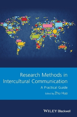 Research Methods in Intercultural Communication by Zhu Hua