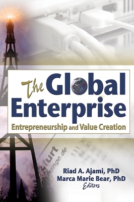 The The Global Enterprise: Entrepreneurship and Value Creation by Erdener Kaynak