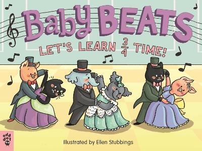 Baby Beats: Let's Learn 3/4 Time! book
