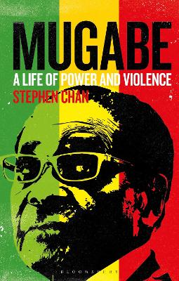 Mugabe: A Life of Power and Violence book