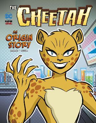 The Cheetah: An Origin Story by Matthew K Manning