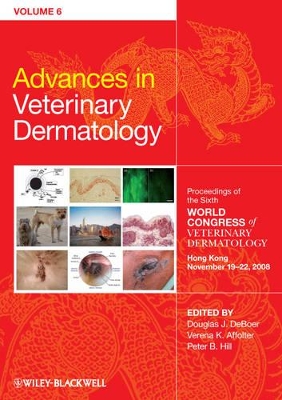 Advances in Veterinary Dermatology, Volume 6 book