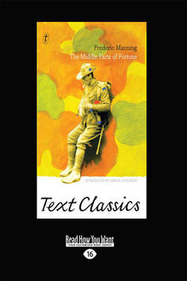 The The Middle Parts of Fortune: Text Classics by Frederic Manning