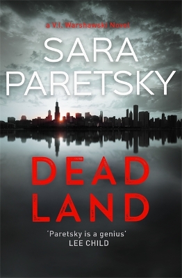 Dead Land: V.I. Warshawski 20 by Sara Paretsky