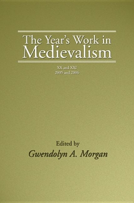 The Year's Work in Medievalism, 2005 and 2006 book