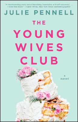 Young Wives Club: A Novel book