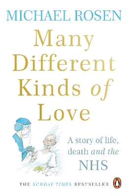 Many Different Kinds of Love: A story of life, death and the NHS book